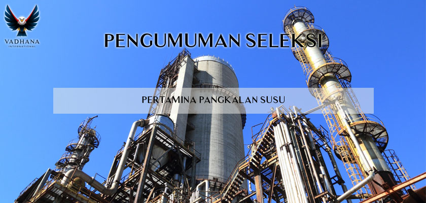 Pengumuman Seleksi Interview Lowongan di Pangkalan Susu (Maret 2021)